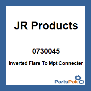 JR Products 0730045; Inverted Flare To Mpt Connecter
