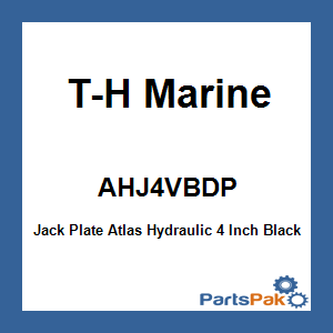 T-H Marine AHJ4VBDP; Jack Plate Atlas Hydraulic 4 Inch Black