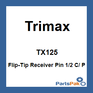 Trimax TX125; Flip-Tip Receiver Pin 1/2 C/ P