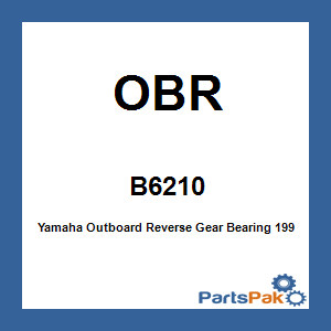 OBR B6210; Yamaha Outboard Reverse Gear Bearing 1990-2008 Bolt In