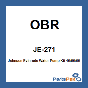 OBR JE-271; Fits Johnson Evinrude Water Pump Kit 40/50/60 HP Etec (2006-Up) 60 HP (2005-Up)