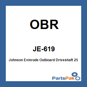 OBR JE-619; Fits Johnson Evinrude Outboard Driveshaft 25 Inch V4/V6 Crossflow 1991-Back OEM# 5000626