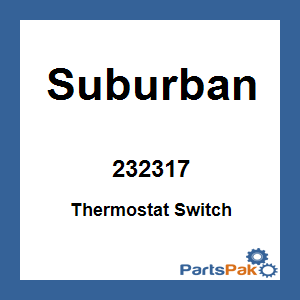 Suburban 232317; Thermostat Switch