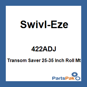 Swivl-Eze 422ADJ; Transom Saver 25-35 Inch Roll Mt