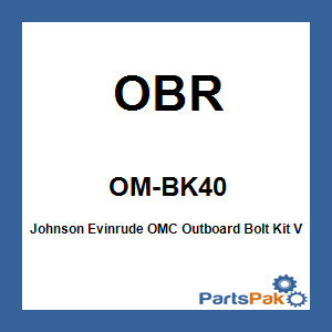 OBR OM-BK40; Fits Johnson Evinrude OMC Outboard Bolt Kit V4/V6 60-Degree