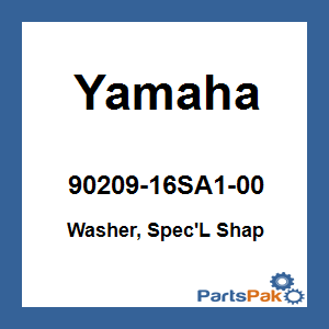 Yamaha 90209-16SA1-00 Washer, Special Shape; 9020916SA100