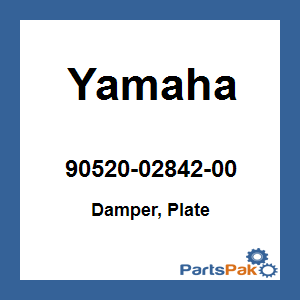 Yamaha 90520-02842-00 Damper, Plate; 905200284200