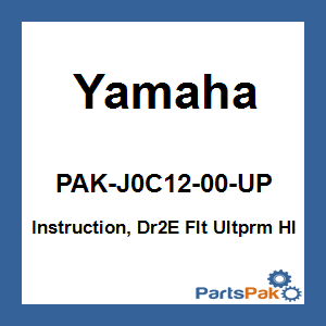 Yamaha PAK-J0C12-00-UP Instruction, Dr2E Flt Ultprm Hl; PAKJ0C1200UP