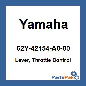 Yamaha 62Y-42154-A0-00 Lever, Throttle Control; 62Y42154A000