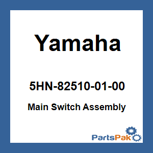 Yamaha 5HN-82510-01-00 Main Switch Assembly; 5HN825100100