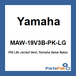 Yamaha MAW-19V3B-PK-LG Pfd Life Jacket Vest, Yamaha Value Nylon Pink Large; MAW19V3BPKLG