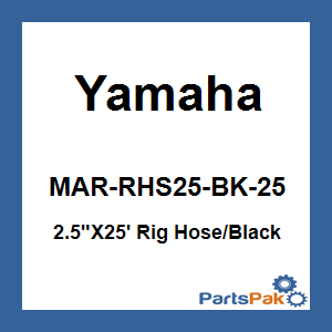 Yamaha MAR-RHS25-BK-25 2.5-inch X 25' Rigging Hose Black; MARRHS25BK25