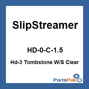 Slipstreamer HD-0-C-1.5 ; Hd-3 Tombstone W / S Clear W / Black Hardware 1-1/2-inch