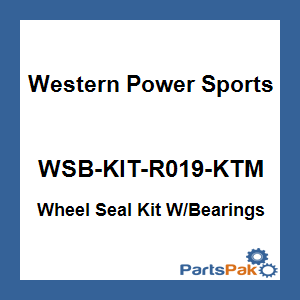 WPS - Western Power Sports WSB-KIT-R019-KTM; Wheel Seal Kit W / Bearings Rear