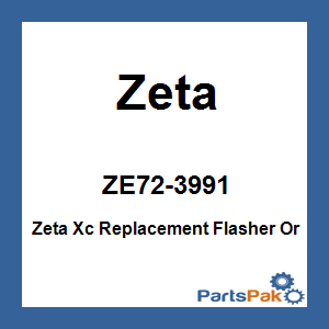 Zeta ZE72-3991; Zeta Xc Replacement Flasher Or