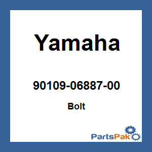 Yamaha 90109-06887-00 Bolt; 901090688700