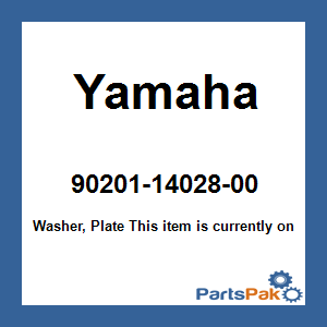 Yamaha 90201-14028-00 Washer, Plate; 902011402800