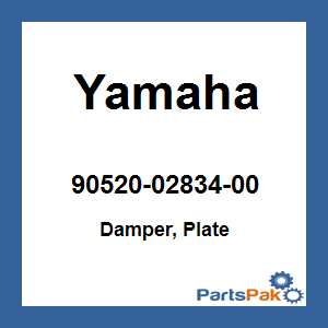 Yamaha 90520-02834-00 Damper, Plate; 905200283400