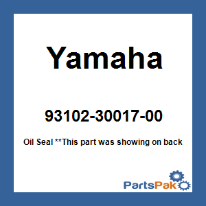 Yamaha 93102-30017-00 Oil Seal; 931023001700