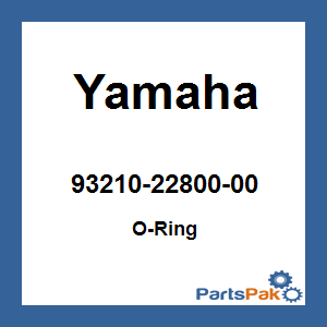 Yamaha 93210-22800-00 O-Ring; New # 93210-22382-00