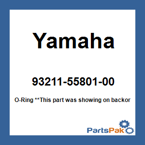 Yamaha 93211-55801-00 O-Ring; 932115580100