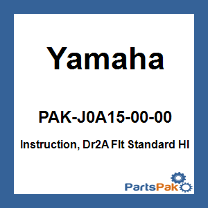 Yamaha PAK-J0A15-00-00 Instruction, Dr2A Flt Standard Hl; PAKJ0A150000