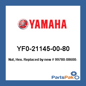Yamaha YF0-21145-00-80 Nut, Hex; New # 99780-08600-00