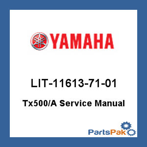 Yamaha LIT-11613-71-01 Tx500/A Service Manual; LIT116137101