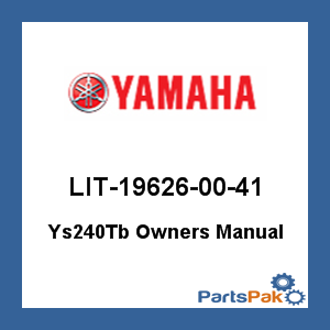Yamaha LIT-19626-00-41 Ys240Tb Owners Manual; LIT196260041