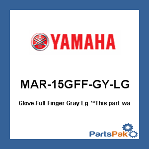 Yamaha MAR-15GFF-GY-LG Gloves, Full Finger Gray Large; MAR15GFFGYLG