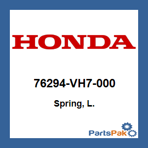 Honda 76294-VH7-000 Spring, Left; 76294VH7000