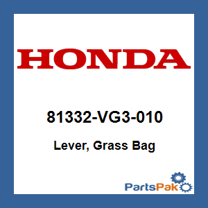 Honda 81332-VG3-010 Lever, Grass Bag; 81332VG3010