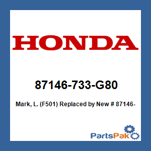 Honda 87146-733-G80 Mark, Left (F501); New # 87146-733-G81