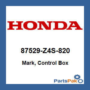Honda 87529-Z4S-820 Mark, Control Box; 87529Z4S820