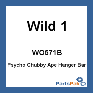 Wild 1 WO571B; Psycho Chubby Ape Hanger Bar Black 20-inch