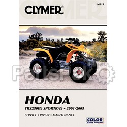 Clymer Manuals M215; Honda TRX250Ex 2001-2005 Clymer Repair Manual