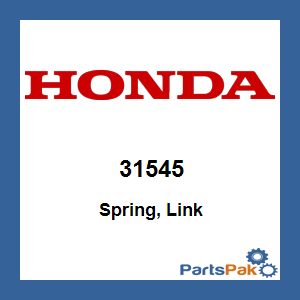 Honda 31545 Spring, Link; New # 031545