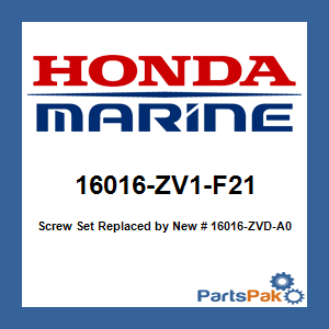Honda 16016-ZV1-F21 Screw Set; New # 16016-ZVD-A01