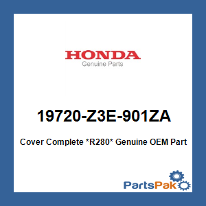 Honda 19720-Z3E-901ZA Cover Complete *R280*; 19720Z3E901ZA