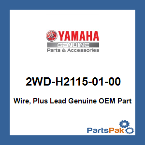 Yamaha 2WD-H2115-01-00 Wire, Plus Lead; 2WDH21150100