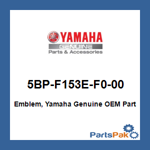 Yamaha 5BP-F153E-F0-00 Emblem, Yamaha; 5BPF153EF000
