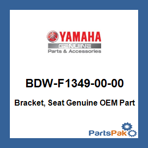 Yamaha BDW-F1349-00-00 Bracket, Seat; BDWF13490000