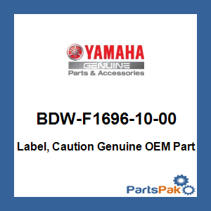 Yamaha BDW-F1696-10-00 Label, Caution; BDWF16961000
