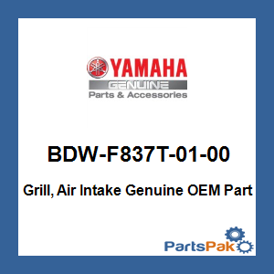 Yamaha BDW-F837T-01-00 Grill, Air Intake; BDWF837T0100