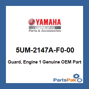 Yamaha 5UM-2147A-F0-00 Guard, Engine 1; 5UM2147AF000