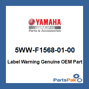 Yamaha 5WW-F1568-01-00 Label Warning; 5WWF15680100