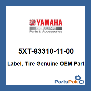 Yamaha 5XT-83310-11-00 Label, Tire; 5XT833101100