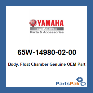 Yamaha 65W-14980-02-00 Body, Float Chamber; 65W149800200