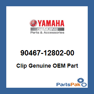 Yamaha 90467-12802-00 Clip; 904671280200