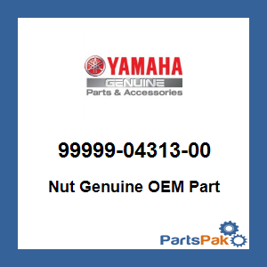Yamaha 99999-04313-00 Nut; 999990431300